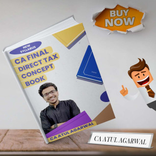 CA Atul Agarwal Direct Tax Concept Book For CA Final: Study Material