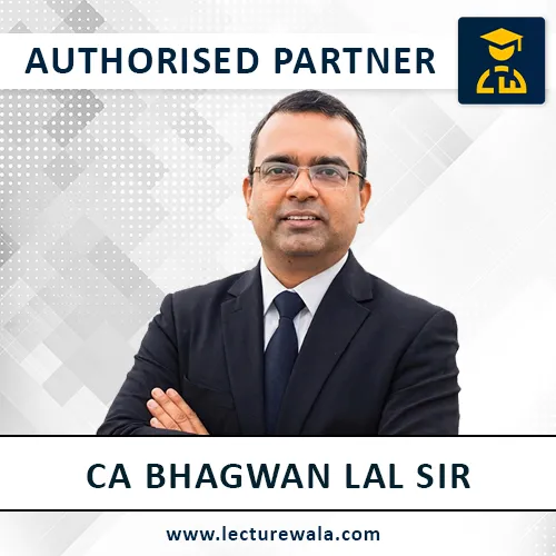 CA Bhagwan Lal sir