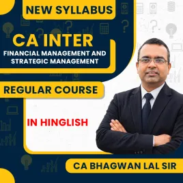 CA Bhagwan Lal Financial Management and Strategic Management Regular Online Classes For CA Inter: Online Classes.