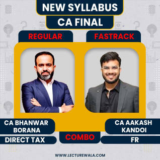 CA Final Financial Reporting Exam Oriented-Fastrack Batch & Direct Tax Regular Combo Batch By CA Aakash Kandoi & CA Bhanwar Borana
