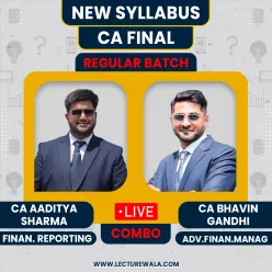 CA Final Regular Batch Fr by CA Aditya Sharma & AFM By CA Bhavin Gandhi 