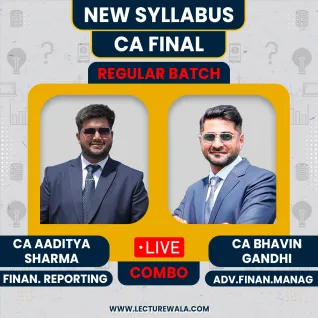 CA Final Regular Batch Fr by CA Aditya Sharma & AFM By CA Bhavin Gandhi 