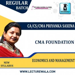  CMA Foundation Economics and Management Regular Course : Video Lecture + Study Material By CA/CS/CMA Priyanka Saxena (For June 2022 & DEC. 22 )
