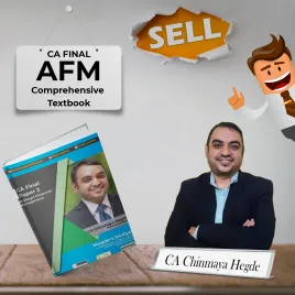 CA Final Paper 2 – Advanced Financial Management Comprehensive Textbook : By CA Chinmaya Hegde CA Final Paper 2 – Advanced Financial Management Comprehensive Textbook : By CA Chinmaya Hegde