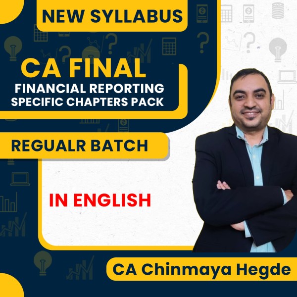 CA Final New Syllabus Financial Reporting Regular Classes Specific Chapters Pack In English By CA Chinmaya Hegde : Pen Drive / Online Classes