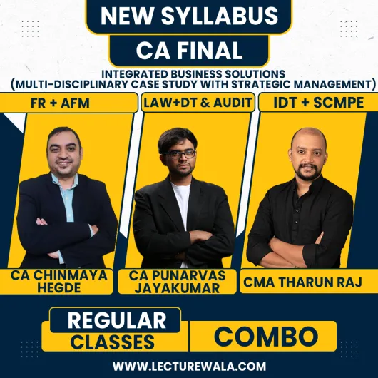 CA Final Paper 6 Integrated Business Solutions (Multi-disciplinary case study with Strategic Management)_New Syllabus By CA Punarvas Jayakumar, CMA Tharun Raj , CA Chinmaya Hegde : Online Lecture