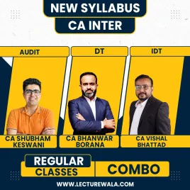 CA Bhanwar Borana Direct Tax &amp; CA Vishal Bhattad Indirect Tax &amp; CA Shubham Keswani Auditing Regular Online Combo Classes For CA Inter