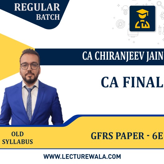 CA Final Global Financial Reporting Standards (Paper - 6E)  BY CA CHIRANJEEV JAIN  : PEN DRIVE/ ONLINE CLASSES.