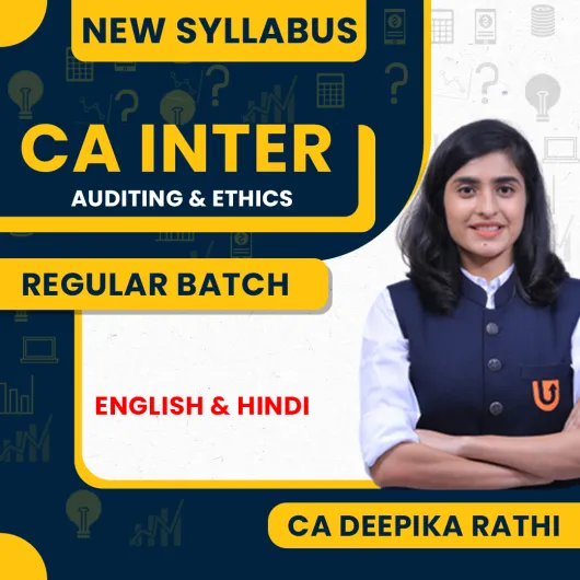 CA Deepika Rathi Auditing And Ethics Regular Online Classes CA Inter: Google Drive Classes