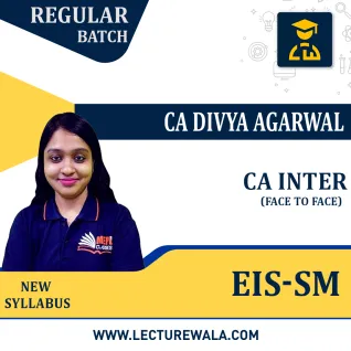 CA Inter Eis-Sm Combo Regular Course FACE TO FACE by MEPL Classes CA DIVYA AGARWAL CA Inter Eis-Sm Combo Regular Course FACE TO FACE by MEPL Classes CA DIVYA AGARWAL