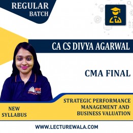 CMA FINAL (NEW SYLLABUS) - PAPER 20A - STRATEGIC PERFORMANCE MANAGEMENT AND BUSINESS VALUATION BY MEPL CLASSES