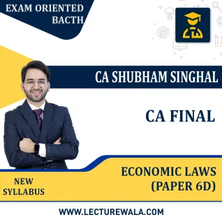 CA Final Economic Laws (Paper 6D) Regular In-Depth Batch by CA Shubham Singhal: Pendrive / Online Classes. CA Final Economic Laws (Paper 6D) Regular In-Depth Batch by CA Shubham Singhal: Pendrive / Online Classes.