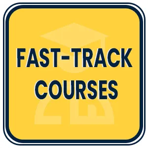 FAST TRACK COURSES