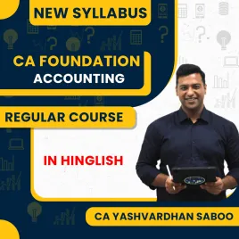 CA Foundation New Syllabus Accounting Regular Classes By CA Yashvardhan Saboo: Online Classes CA Foundation New Syllabus Accounting Regular Classes By CA Yashvardhan Saboo: Online Classes