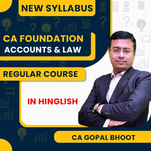 CA Foundation New Scheme Accounts and Law Full Course Combo By CA Gopal Bhoot