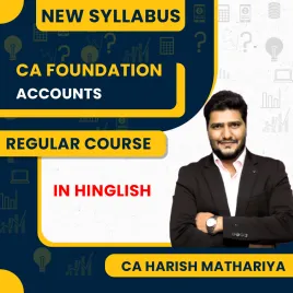 CA Foundation Accounts Regular Batch By CA CS Harish Mathariya CA Foundation Accounts Regular Batch By CA CS Harish Mathariya