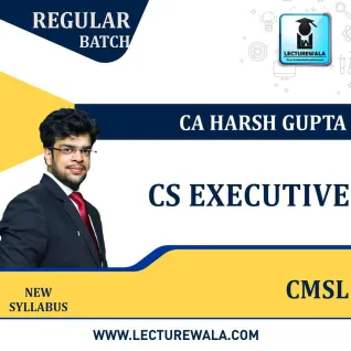 CS Executive CMSL Regular Course: Video Lectures + Study Materials by CA Harsh Gupta (For MAY 2022) CS Executive CMSL Regular Course: Video Lectures + Study Materials by CA Harsh Gupta (For MAY 2022)