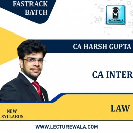 CA Inter Law Fast track : Video Lecture + Study Material By CA Harsh Gupta (For May 2023/Nov 2023)