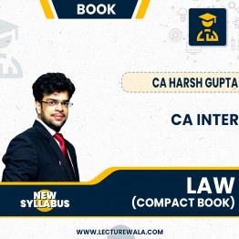 CA Inter Law [Corporate Laws +Other Laws & Compact Book]  By CA Harsh Gupta : Online Study Material
