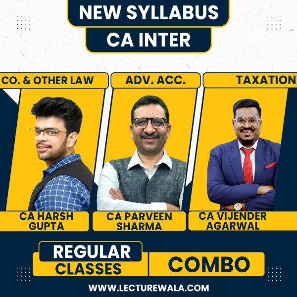 CA Harsh Gupta & CA Praveen Sharma & CA Vijender Agarwal Group-1 Combo Regular Online Classes For CA Inter: Google Drive Classes