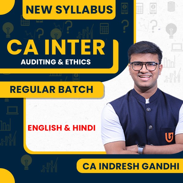 CA Inter Auditing And Ethics New Scheme Regular Batch By CA Indresh Gandhi  : Online Classes