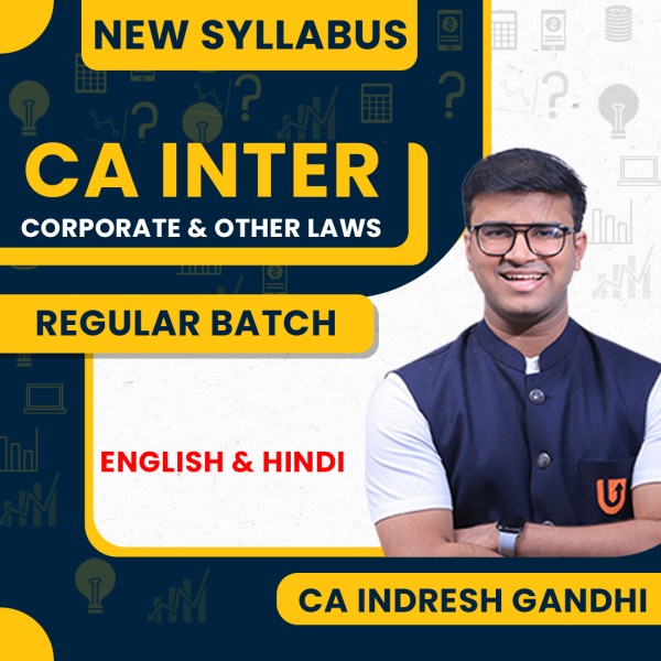 CA Inter Corporate & Other Law New Scheme Regular Batch By CA Indresh Gandhi  : Online Classes