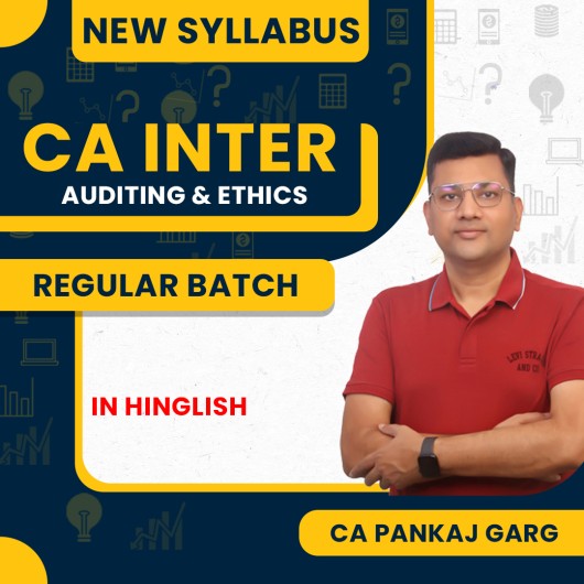 CA Pankaj Garg Auditing & Ethics Regular Online Classes For CA Inter: Live Online Classes.