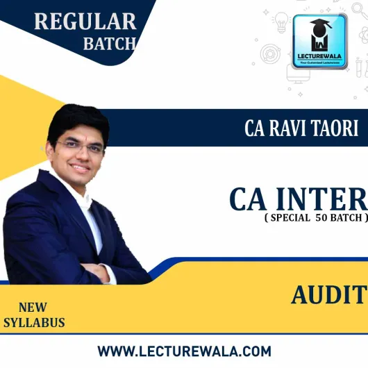 CA Inter Audit New Syllabus recorded Regular Course : Video Lecture + Study Material By CA Ravi Taori (For May 2022)