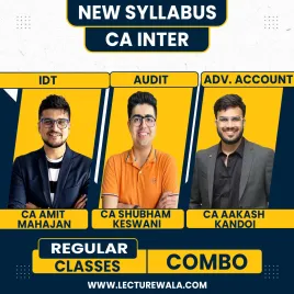 CA Inter GST, Adv. Accounts &amp; Audit Combo Regular Live Batch By CA AMIT MAHAJAN , CA SHUBHAM KESWANI &amp; CA AAKASH KANDOI for May 2027