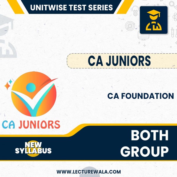 CA Foundation New Syllabus group One Unitwise Test Series By CA Juniors : Online test Series