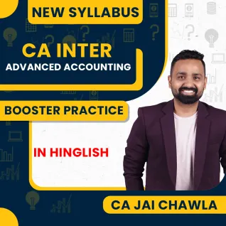 CA Jai Chawla Advanced Accounts Booster Practice Batch For CA Inter