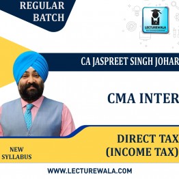CMA Inter Income Tax Regular Course By CA Jaspreet Siingh Johar : Pen Drive / Online Classes