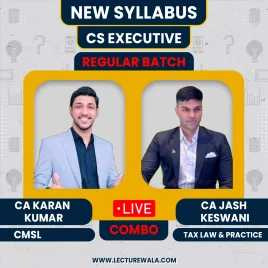 CS Executive CMSL and Tax Laws Practice Regular Batch By CA Karan Aggarwal & CA Jash Keswani CS Executive CMSL and Tax Laws Practice Regular Batch By CA Karan Aggarwal & CA Jash Keswani