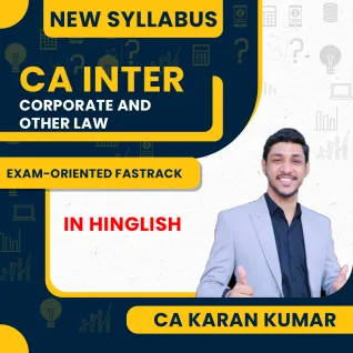 CA Inter Corporate And Other Law Fastrack - Exam-Oriented Batch By CA Karan Kumar CA Inter Corporate And Other Law Fastrack - Exam-Oriented Batch By CA Karan Kumar