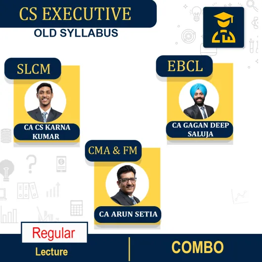 CS Executive Module 2 Combo Regular Course By CA ARUN SETIA,CA CS KARAN KUMAR,CS Gagan deep saluja: Online Classes