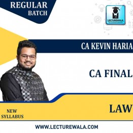 CA Final Law Regular  Batch Course : Video Lecture + Study Material By CA Kevin Haria : Online Classes