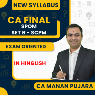 CA Manan Pujara Set B - SCPM Exam Oriented Fastrack Online Classes For CA Final CA Manan Pujara Set B - SCPM Exam Oriented Fastrack Online Classes For CA Final