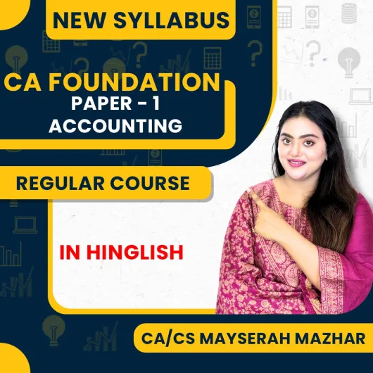 CA/CS Mayserah Mazhar Accounting In-Depth Regular Online Course For CA Inter