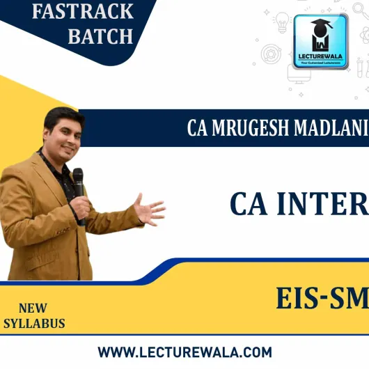 CA Inter Eis-Sm Fastrack Course By CA Mrugesh Madlani : Pen Drive / Online Classes