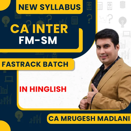 CA Mrugesh Madlani FMSM Fastrack Online Classes For CA Inter: Google Drive / Pen Drive Classes