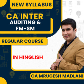 CA Mrugesh Madlani Audit & FM-SM COMBO Regular Batch For CA Inter   CA Mrugesh Madlani Audit & FM-SM COMBO Regular Batch For CA Inter
