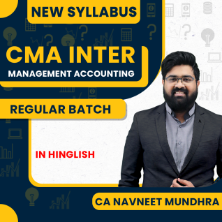 CA Navneet Mundhra Management Accounting Regular Batch For CMA Inter CA Navneet Mundhra Management Accounting Regular Batch For CMA Inter