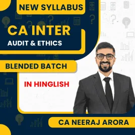CA Inter Audit Blended Batch (Live + Recorded) For Jan & May 2026 By CA Neeraj Arora  CA Inter Audit Blended Batch (Live + Recorded) For Jan & May 2026 By CA Neeraj Arora
