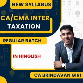 CA/CMA Inter New Syllabus Taxation DT and IDT Regular Batch by CA Brindavan Giri: Online Classes CA/CMA Inter New Syllabus Taxation DT and IDT Regular Batch by CA Brindavan Giri: Online Classes