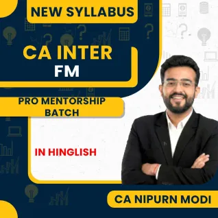 CA Nipurn Modi FM Regular Pro Mentorship Online Classes For CA Inter 