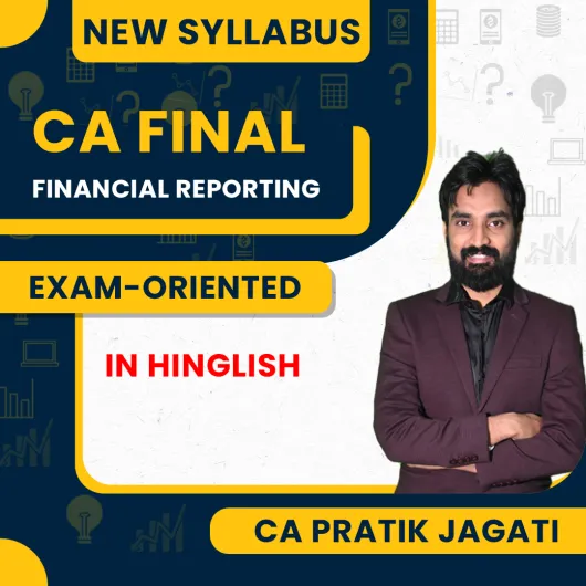 CA Pratik Jagati Financial Reporting Exam-Oriented Batch For CA Final