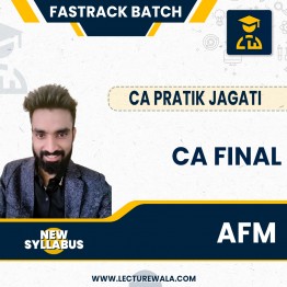 CA Pratik Jagati CA Final AFM Fastrack Course New Scheme  By CA Pratik Jagati : Online Classes