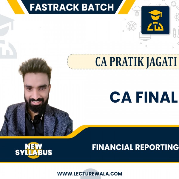 CA Final Financial Reporting (FR) Fast Track By CA Pratik Jagati - : Pen Drive / Online Classes