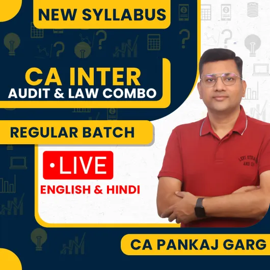 CA Pankaj Garg Audit & Law Combo Regular Online Classes For CA Inter: Live Online Classes.