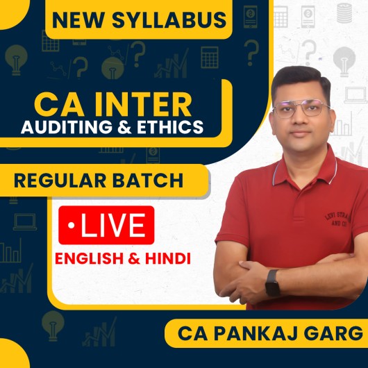 CA Pankaj Garg Auditing & Ethics Regular Live Classes For CA Inter: Live Online Classes.